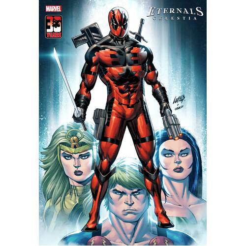 ETERNALS CELESTIA #1 LIEFELD DEADPOOL 30TH VAR